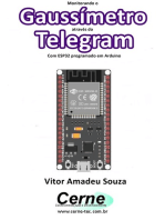 Monitorando Um Gaussímetro Através Do Telegram Com Esp32 Programado Em Arduino
