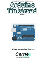 Simulação De Circuitos Eletrônicos Com Arduino No Tinkercad Volume I