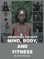 Connecting the Dots: Mind, Body, and Fitness