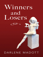 Winners and Losers: Tales of Life, Law, Love and Loss