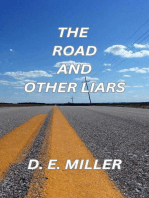 The Road and Other Liars