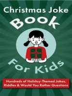 Christmas Joke Book for Kids: Hundreds of Holiday-Themed Jokes, Riddles & Would You Rather Questions