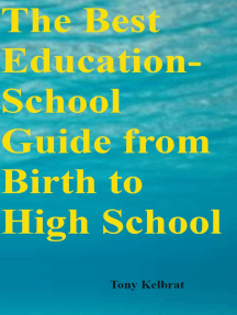 The Best Education-School Guide from Birth to High School by Tony Kelbrat -  Ebook | Scribd