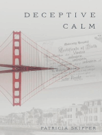 Deceptive Calm