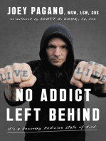 No Addict Left Behind