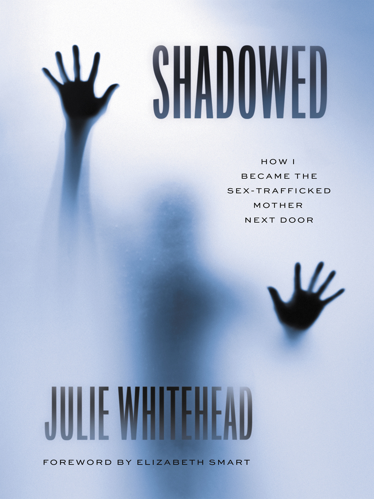 Shadowed by Julie Whitehead