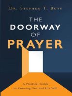 The Doorway of Prayer: A Practical Guide to Knowing God and His Will
