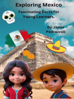 Exploring Mexico : Fascinating Facts for Young Learners: Exploring the world one country at a time