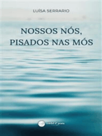 Nossos nós, pisados nas mós