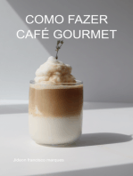 Como Fazer Café Gourmet