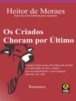 Os Criados Choram Por Último