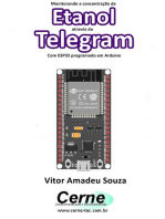 Monitorando A Concentração De Etanol Através Do Telegram Com Esp32 Programado Em Arduino