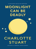 Moonlight Can Be Deadly