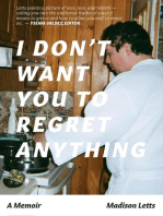 I Don't Want You To Regret Anything