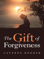 The Gift of Forgiveness