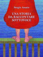 Una storia da raccontare sottovoce