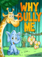 Why Bully Me?