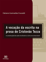 A vocação da escrita na prosa de Cristovão Tezza: a construção do autor de Beatriz e Um erro emocional