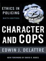Character & Cops, 6th Edition: Ethics in Policing