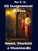 Gli Insegnamenti di Gesù Amore, Giustizia e Misericordia