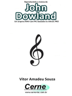 Reproduzindo A Música De John Dowland Em Arquivo Wav Com Pic Baseado No Mikroc Pro