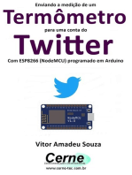 Enviando A Medição De Um Termômetro Para Uma Conta Do Twitter Com Esp8266 (nodemcu) Programado Em Arduino