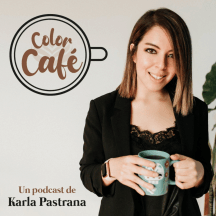 Color Café con Karla Pastrana