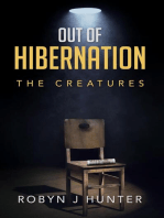 Out Of Hibernation: The Creatures