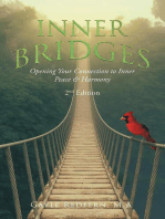 Inner Bridges: Opening Your Connection to Inner Peace and Harmony