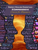 Energy Healing Essentials: A Comprehensive Course for Beginners: Course, #1