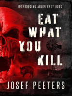 Eat What You Kill: Introducing Arlon Grey: BAM Detective Series, #1