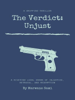 The Verdict: Unjust