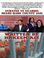 Inmates Vs Guards: Miami-Dade County Jail: Inmates Vs Gaurds: