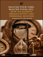 Master Your Time, Master Your Life