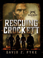 Rescuing Crockett: Silas Grant, #1