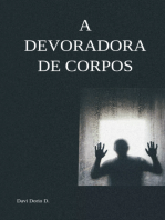 A Devoradora De Corpos