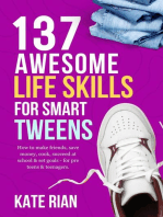 137 Awesome Life Skills for Smart Tweens | How to Make Friends, Save Money, Cook, Succeed at School & Set Goals - For Pre Teens & Teenagers