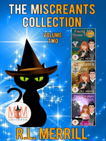 The Miscreants, Collection 2: Magic and Mayhem Universe: The Miscreants