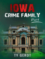 Iowa Crime Family- Part I