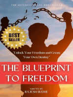 The Blueprint to Freedom