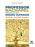 Professor Bacharel iniciante no Ensino Superior: dificuldades e possibilidades pedagógicas