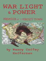 War Light & Power: Memoir of a Ghost Town