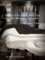 Twenty-Five Hints and Tips for the Massage Therapist