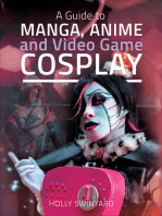 A Guide to Manga, Anime and Video Game Cosplay