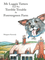 Mr Luggie Tatters and the Terrible Trouble at Forevergreen Farm
