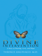 Divine Intervention: A Story of Healing, Love, and Hope