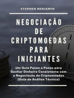 Negociação de Criptomoedas para Iniciantes: Um Guia Passo a Passo para Ganhar Dinheiro Consistente com a Negociação de Criptomoedas (Guia de Análise Técnica)