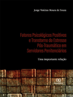 Fatores Psicológicos Positivos e Transtorno do Estresse Pós-Traumático em Servidores Penitenciários: uma importante relação
