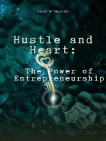 Hustle and Heart: The Power of Entrepreneurship: 1