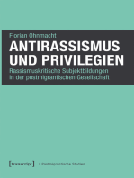 Antirassismus und Privilegien: Rassismuskritische Subjektbildungen in der postmigrantischen Gesellschaft